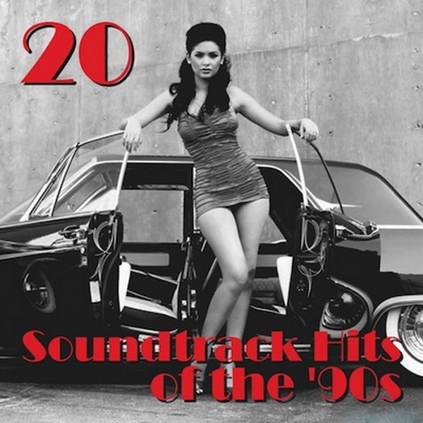 20 Soundtrack Hits of the ‘90s (2015)